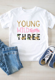 Young Wild And Three, Toddler Short Sleeve Tee, Wild And Three, Three Year Old