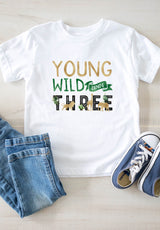 Young Wild And Three, Toddler Short Sleeve Tee, Wild And Three, Three Year Old
